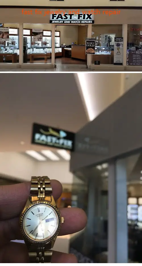 fast fix jewelry and watch repair ca
