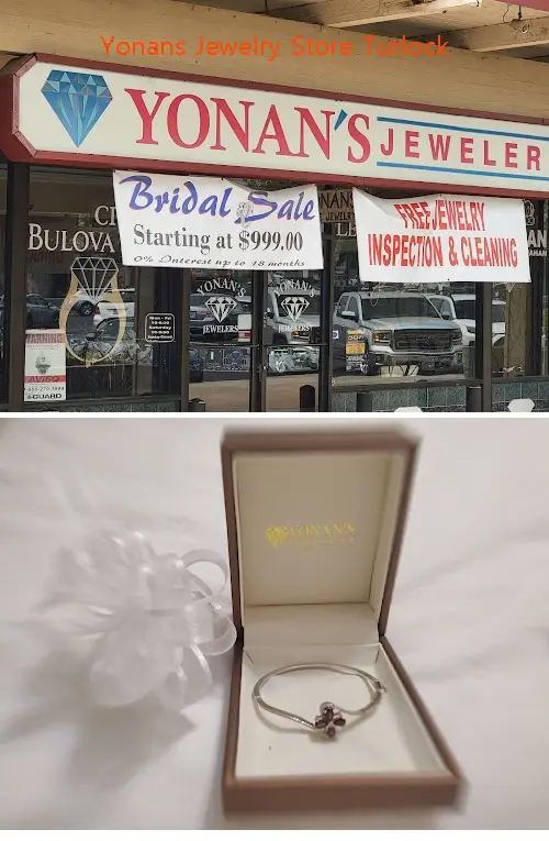 yonans jewelry store turlock ca