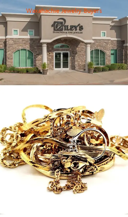 waxahachie jewelry buyers tx