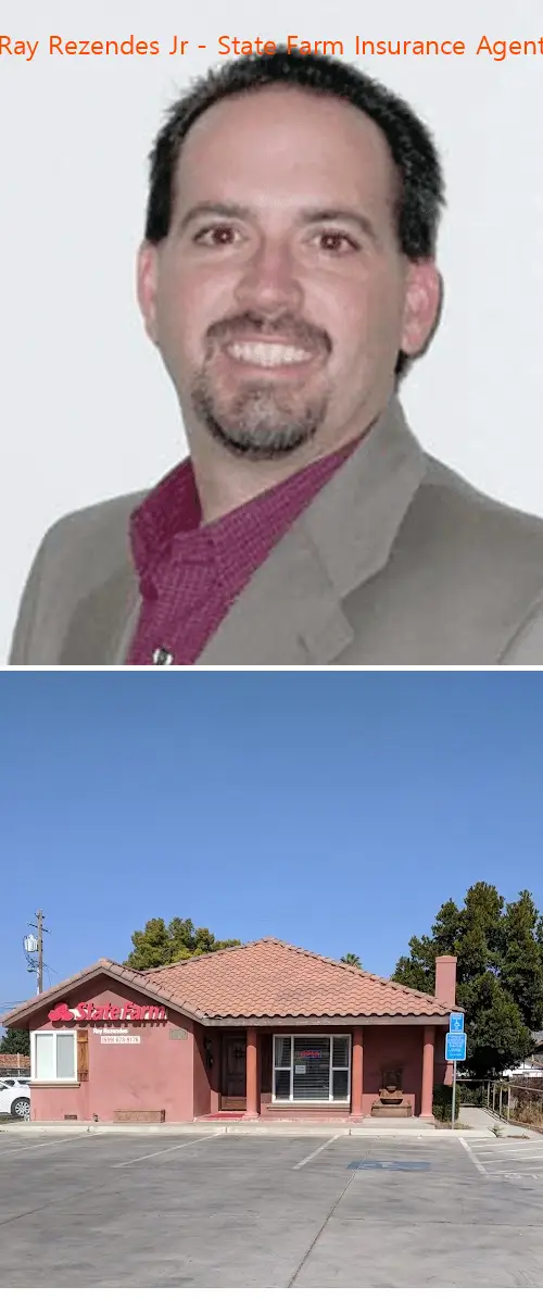 ray rezendes jr  state farm insurance agent ca