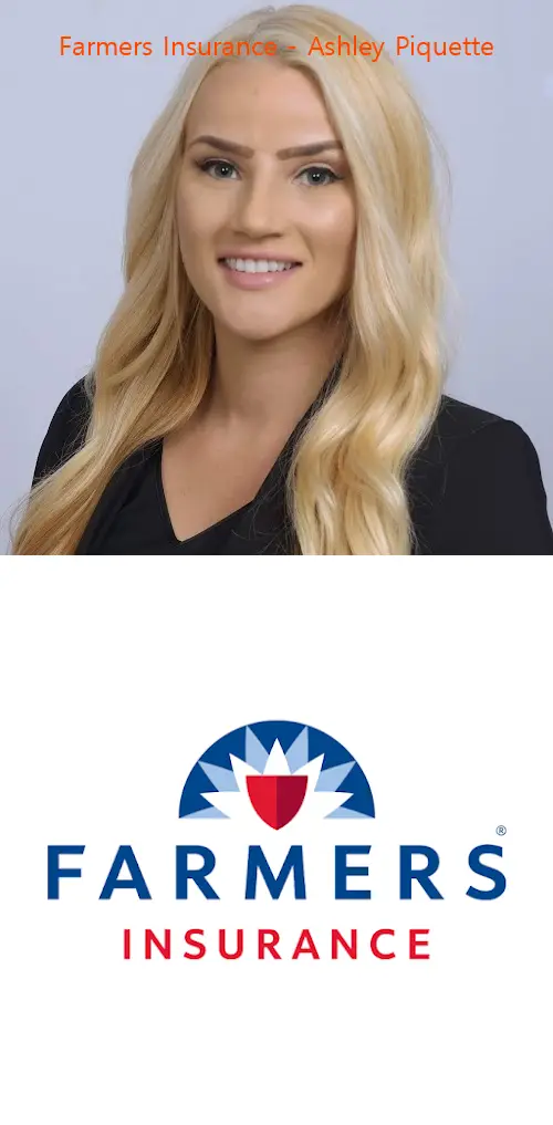 farmers insurance  ashley piquette ca