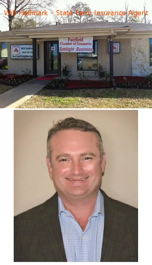 will hallmark  state farm insurance agent tx 75840
