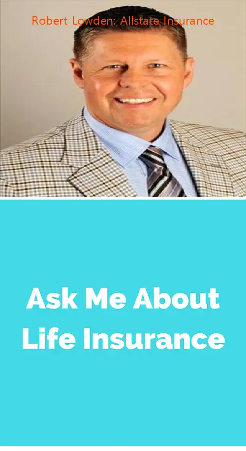 robert lowden: allstate insurance wa