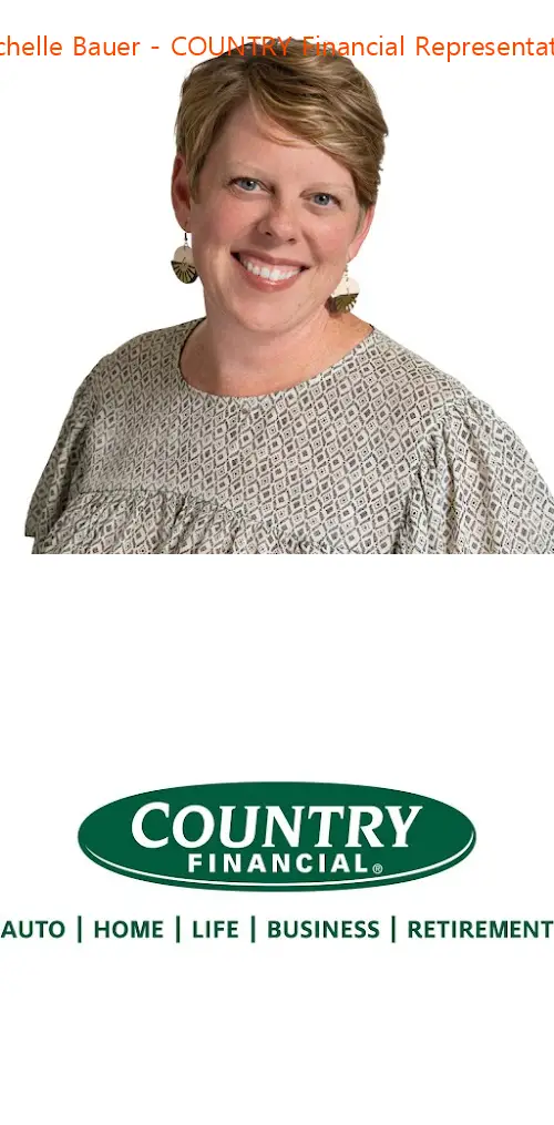michelle bauer  country financial representative il