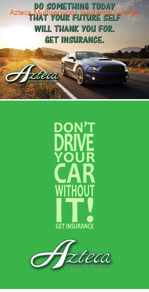 azteca multiservicios insurance services ca