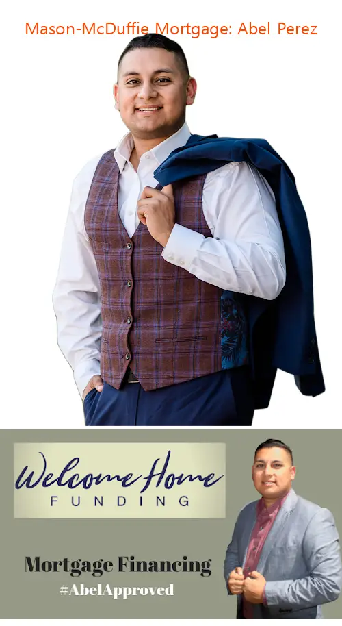 masonmcduffie mortgage: abel perez ca