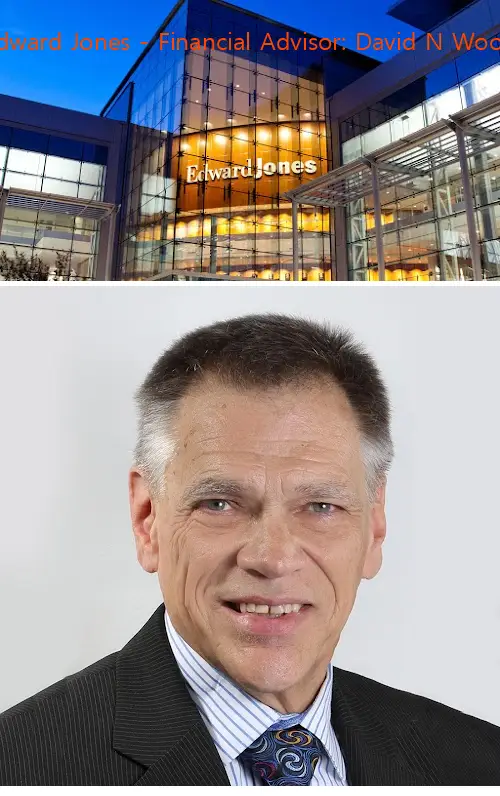 edward jones  financial advisor: david n wood ca