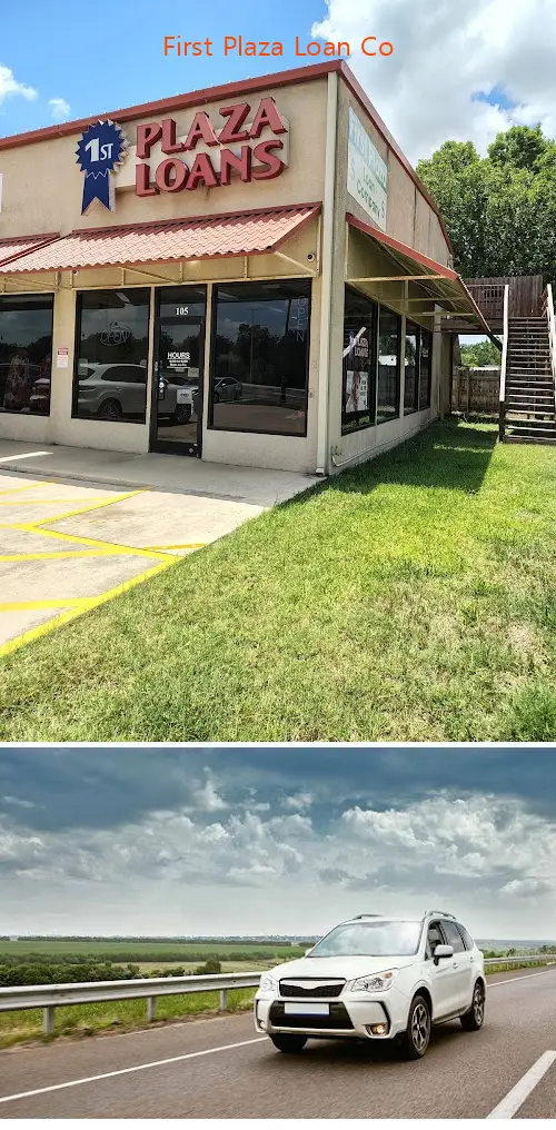 first plaza loan co tx