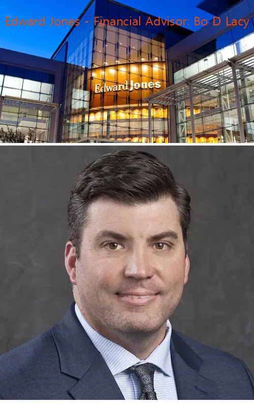 edward jones financial advisor: bo d lacy tx