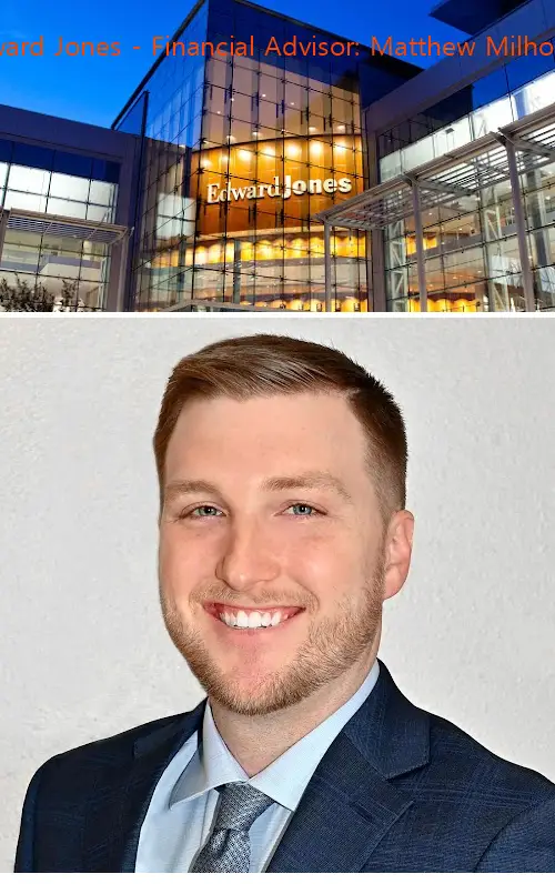 edward jones  financial advisor: matthew milhollon tx