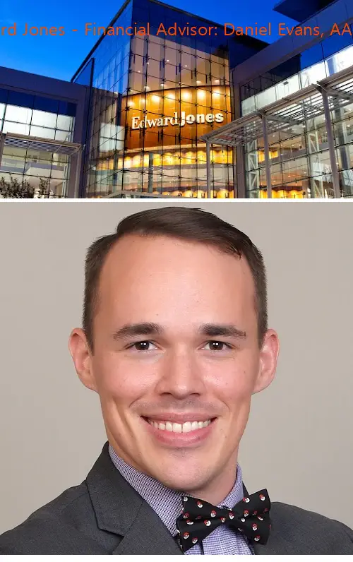 edward jones  financial advisor: daniel evans aams® wa