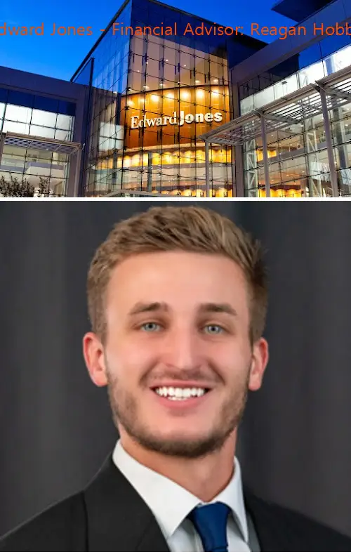 edward jones  financial advisor: reagan hobbs fl