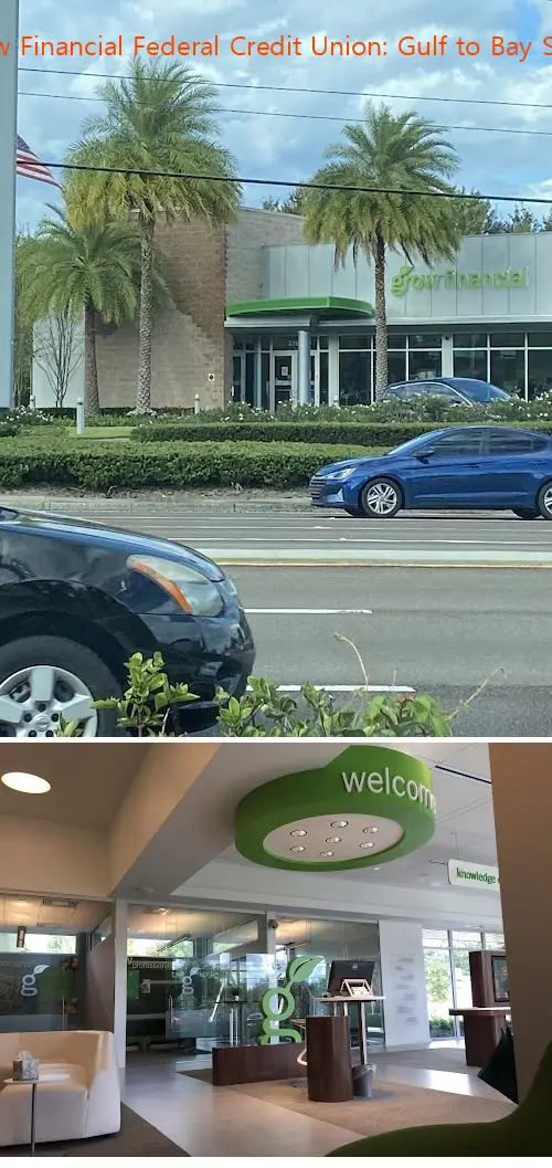 grow financial federal credit union: gulf to bay store fl