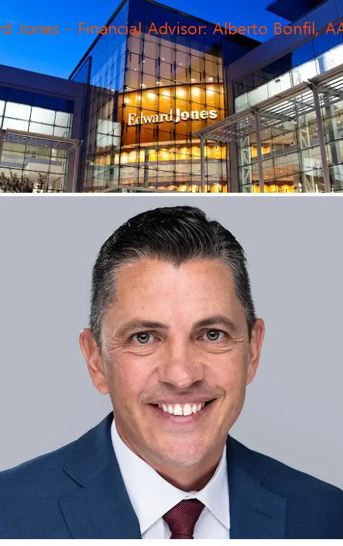 edward jones  financial advisor: alberto bonfil aams® fl
