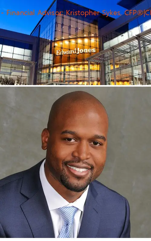 edward jones  financial advisor: kristopher sykes cfp®|cepa®|aams® ny
