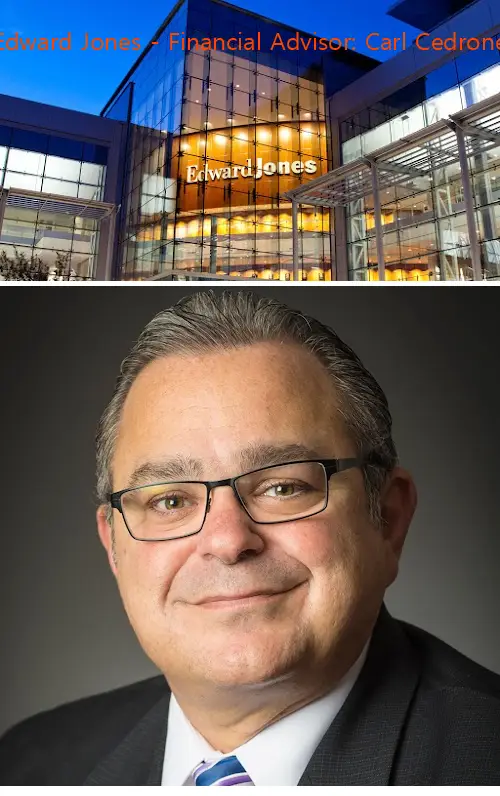 edward jones  financial advisor: carl cedrone ny