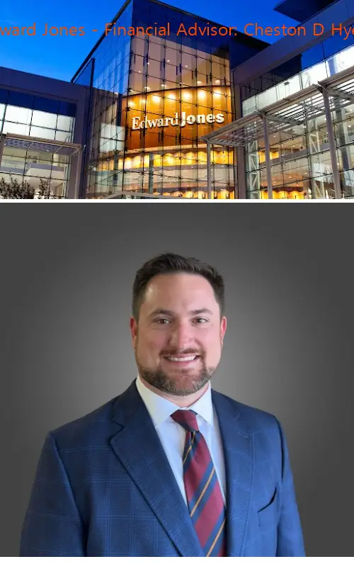 edward jones  financial advisor: cheston d hyers ga