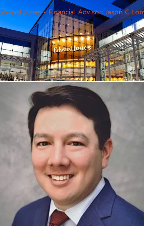edward jones  financial advisor: jason c lord ga