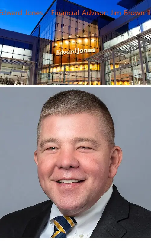 edward jones  financial advisor: jim brown iii ga