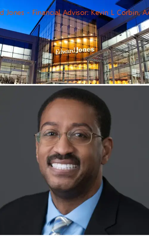 edward jones  financial advisor: kevin l corbin aams® il