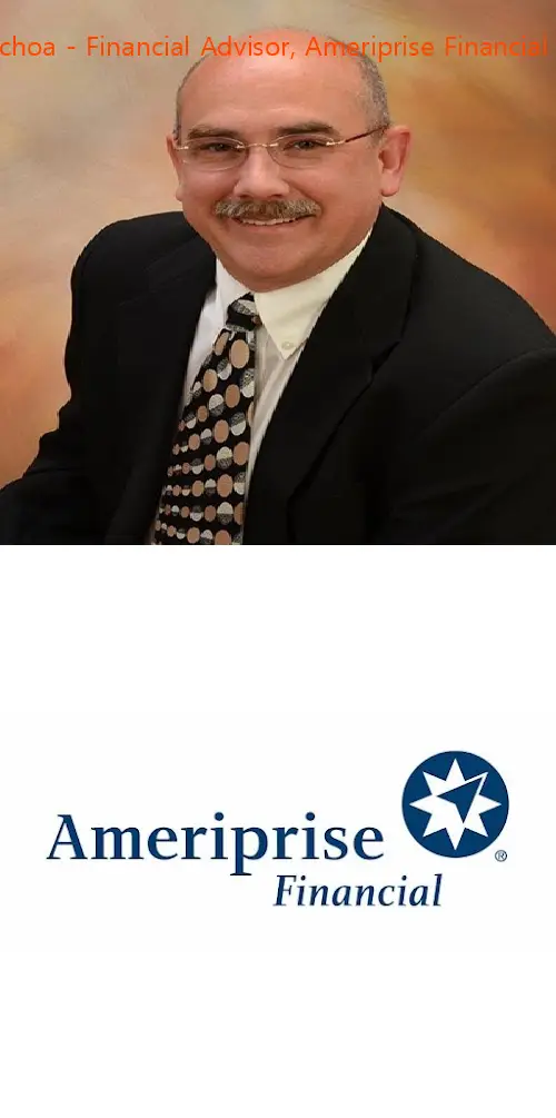 edward w ochoa  financial advisor ameriprise financial services llc il