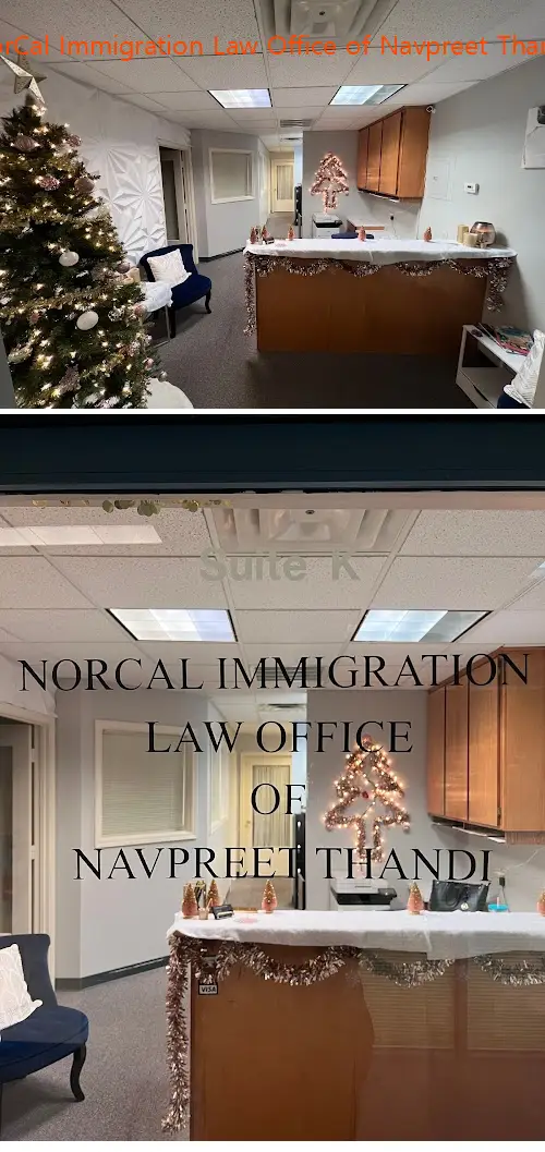 norcal immigration law office of navpreet thandi ca