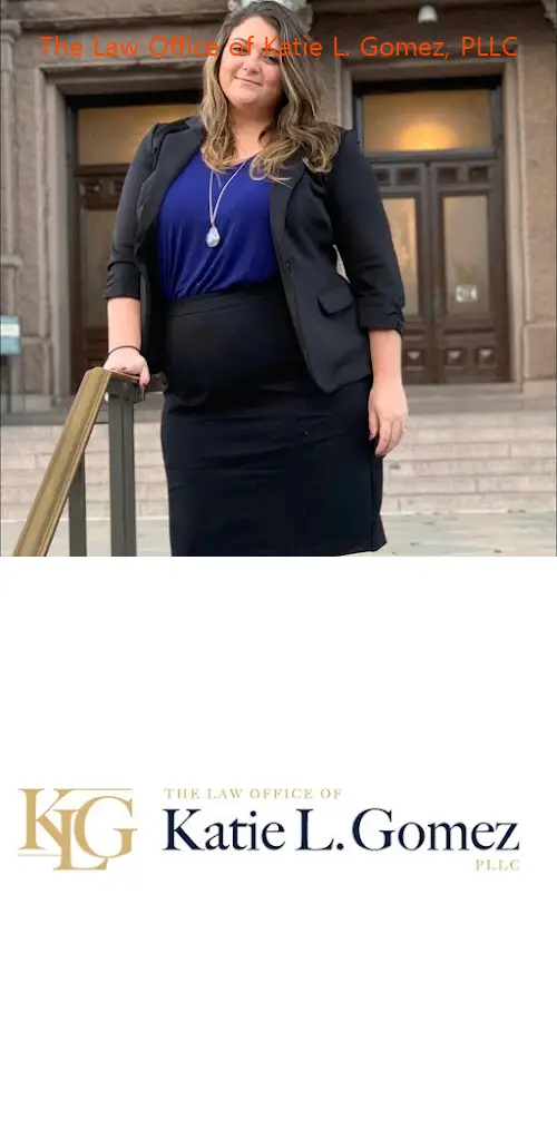 the law office of katie l gomez pllc tx