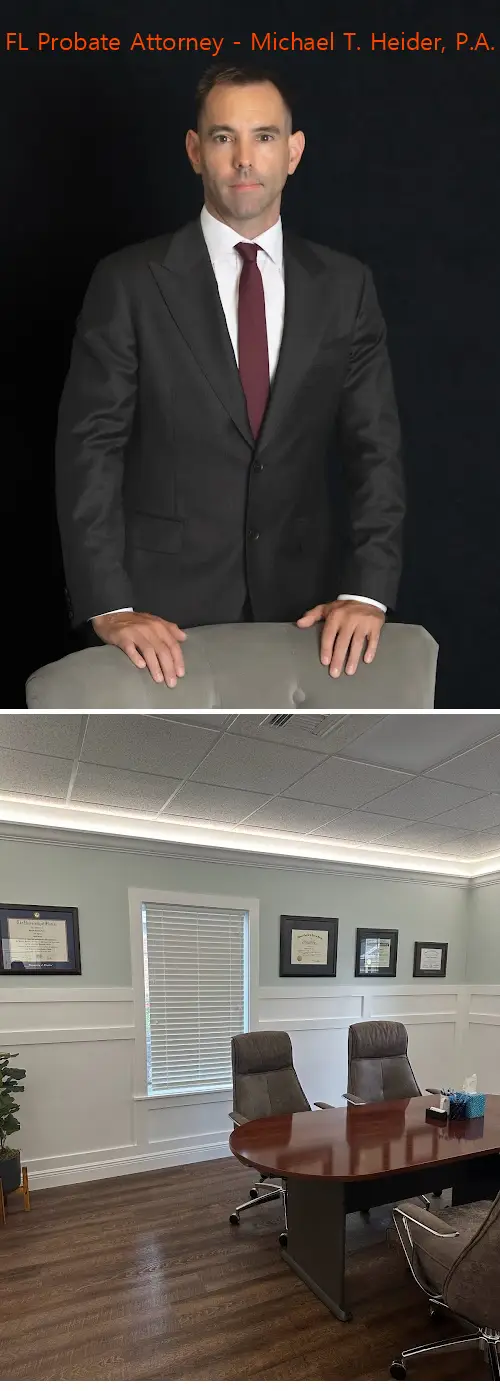 fl probate attorney  michael t heider pa fl