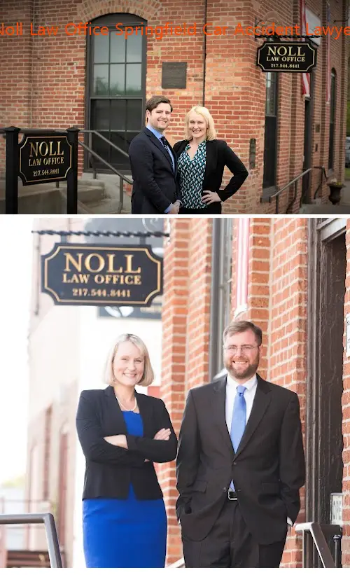 noll law office springfield car accident lawyer il